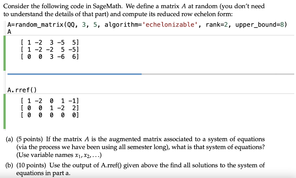 Solved Consider the following code in SageMath. We define a