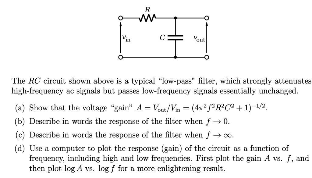 Solved in out The RC circuit shown above is a typical | Chegg.com