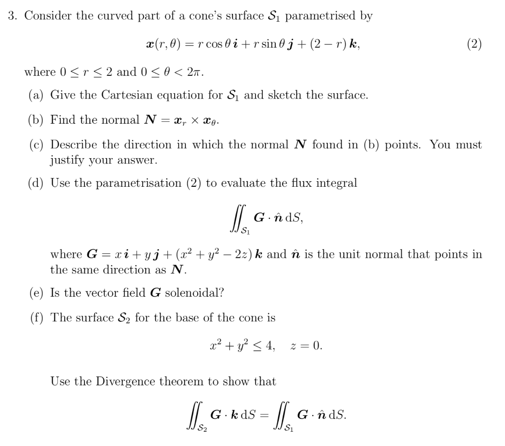 Solved 3 Consider The Curved Part Of A Cone S Surface Si Chegg Com