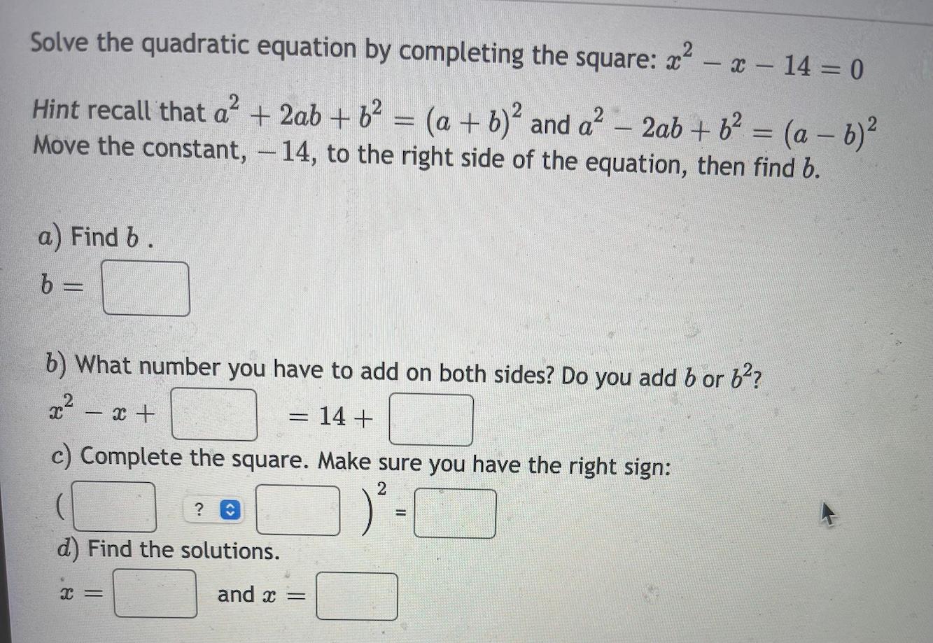 Solved Solve the quadratic equation by completing the | Chegg.com