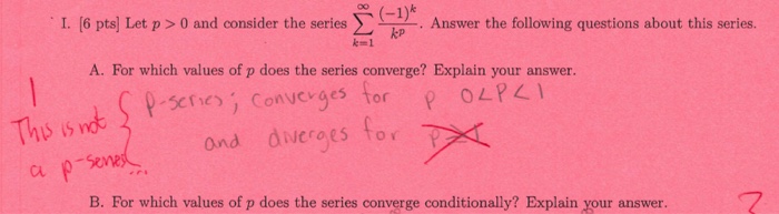 Solved 6 Pts Let P 0 And Consider The Series Σ P Answer