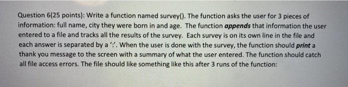 Solved Question 6(25 points): Write a function named | Chegg.com