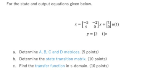 For the state and output equations given below. | Chegg.com