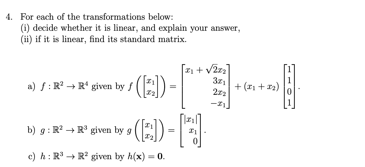 Solved 4. For each of the transformations below: (i) decide | Chegg.com