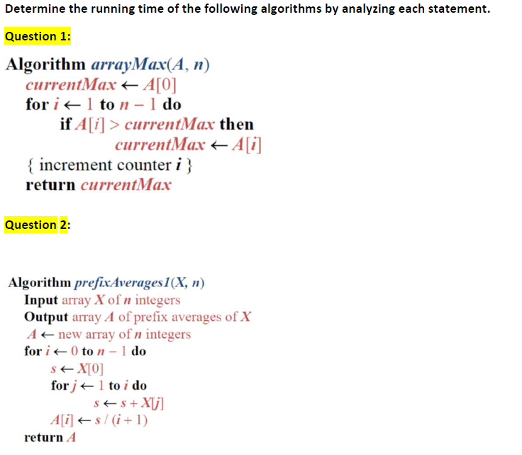 Solved Determine The Running Time Of The Following Algori