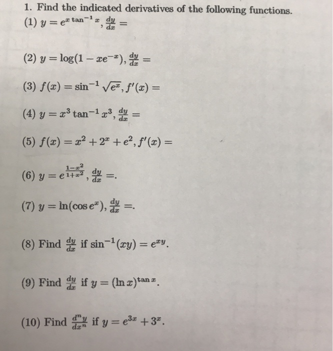Solved 1. Find the indicated derivatives of the following | Chegg.com