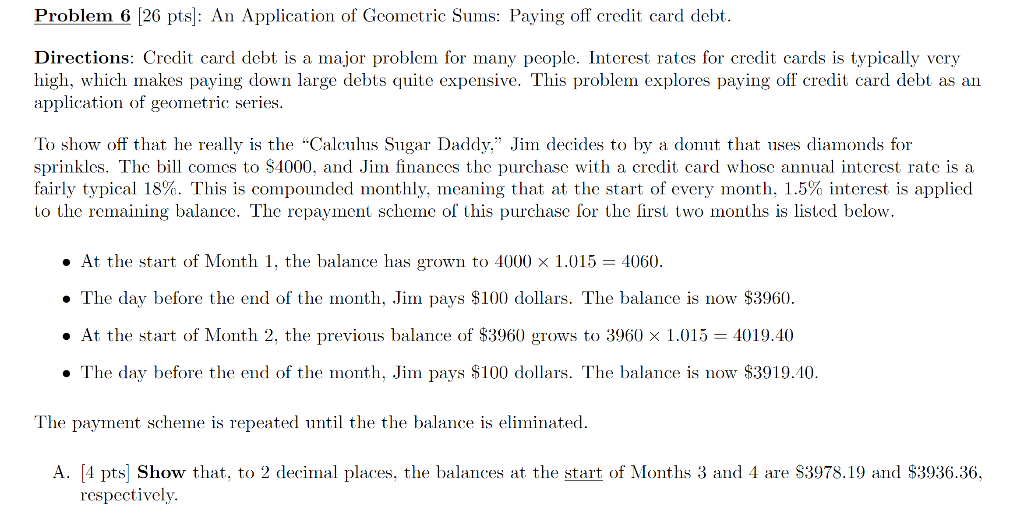 Solved Problem 6 (26 pts]: An Application of Geometric Sums: | Chegg.com