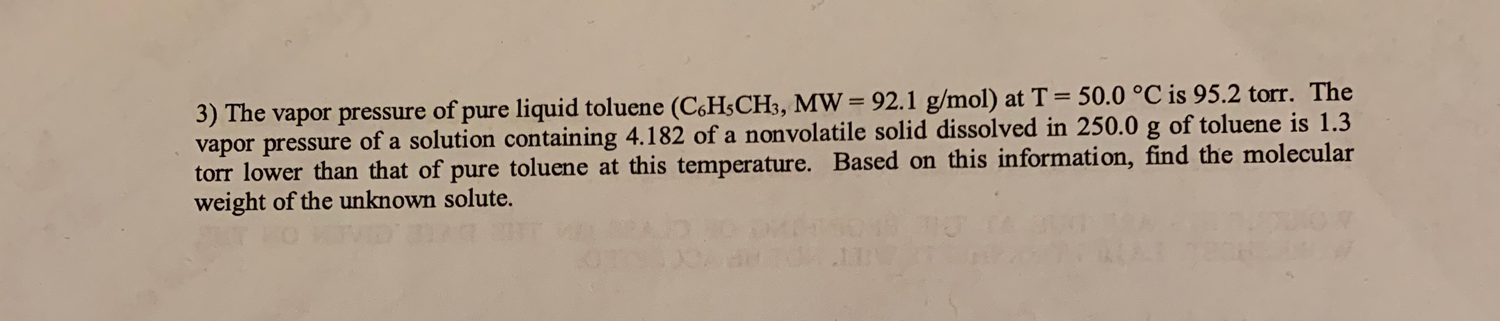 Solved 3) The vapor pressure of pure liquid toluene | Chegg.com