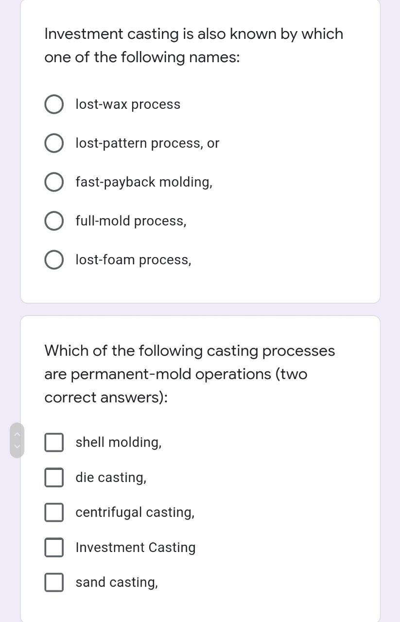 Investment casting is also known by which one of the