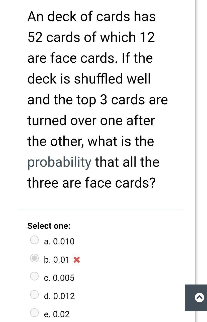 Solved An deck of cards has 52 cards of which 12 are face