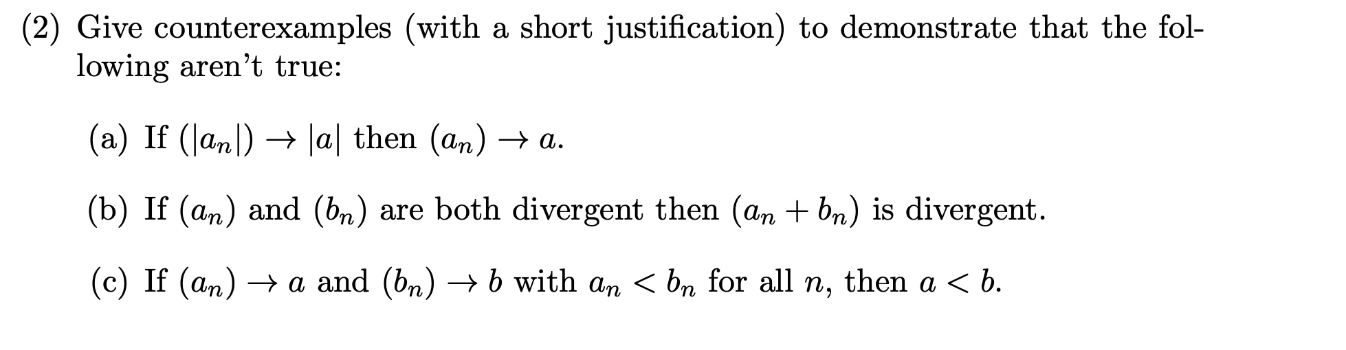 Solved (2) Give counterexamples (with a short justification) | Chegg.com