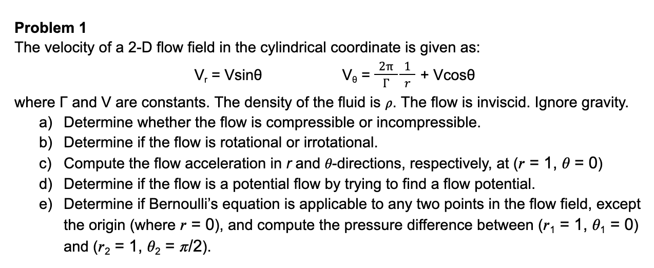 Solved r Problem 1 The velocity of a 2-D flow field in the | Chegg.com