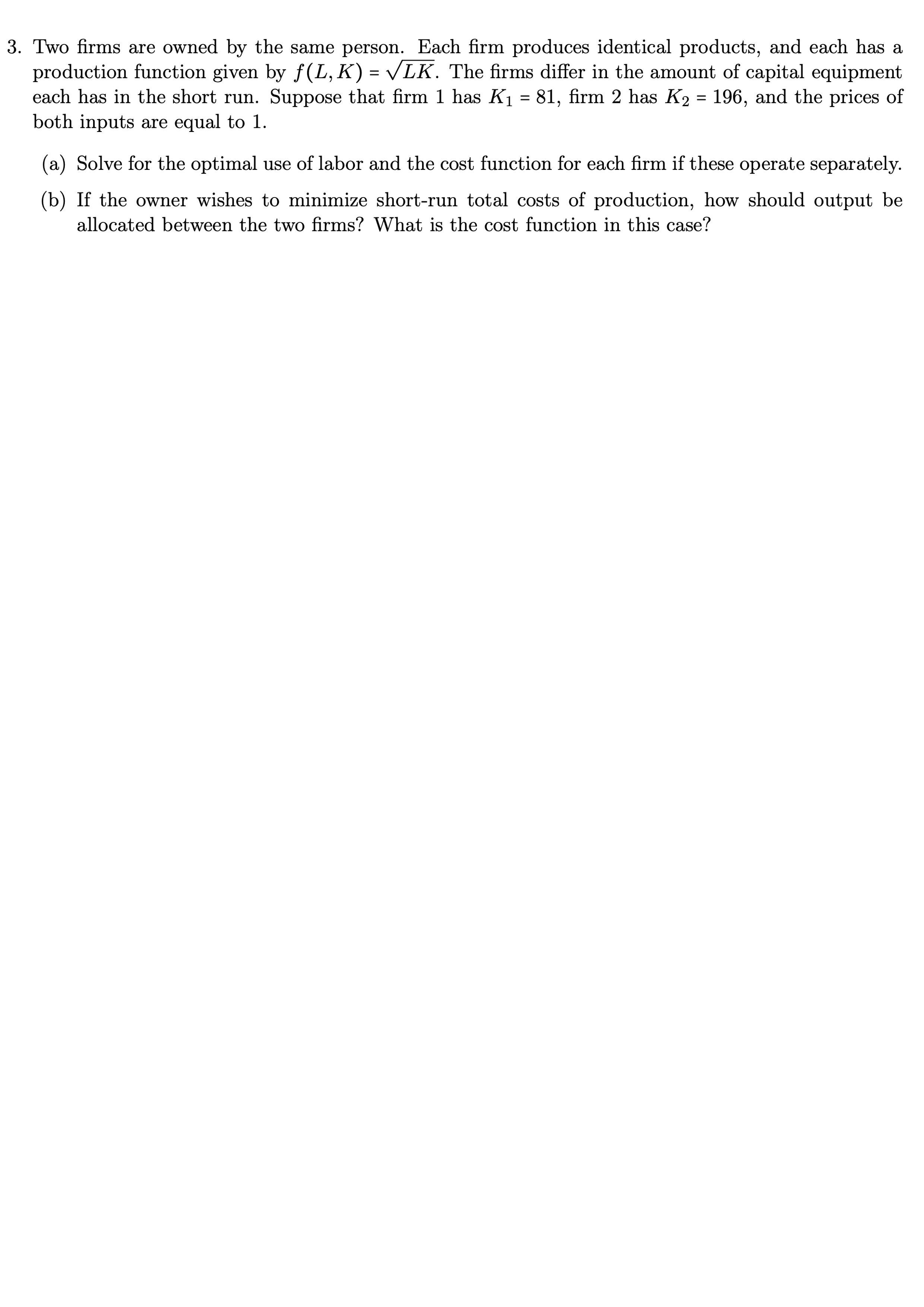 Solved 3. Two firms are owned by the same person. Each firm | Chegg.com