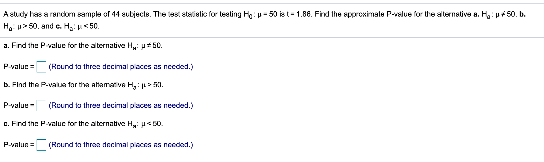 Solved A study has a random sample of 44 subjects. The test | Chegg.com