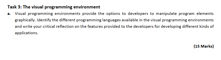 Solved Task 3: The visual programming environment a. Visual | Chegg.com