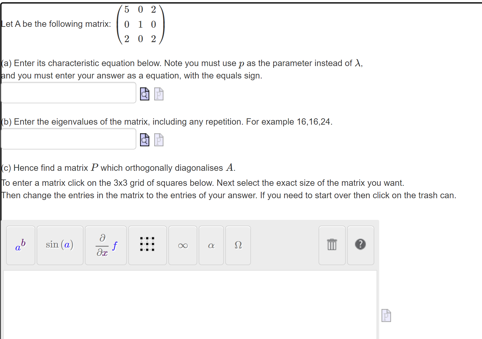 Solved Let A be the following matrix: ⎝⎛502010202⎠⎞ (a