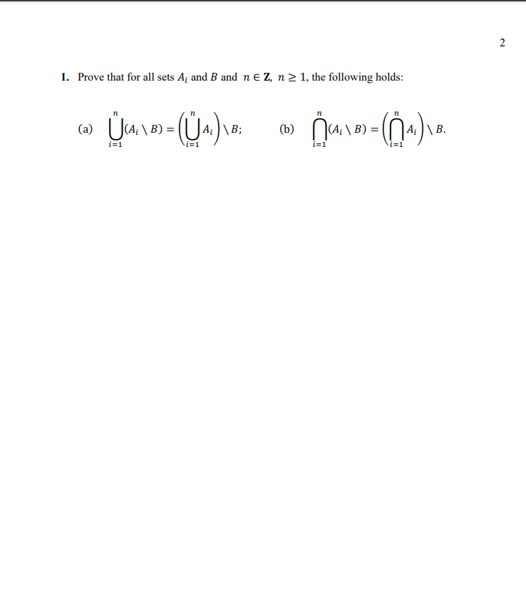 Solved 1. Prove That For All Sets Ai And B And N∈Z,n≥1, The | Chegg.com