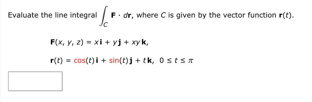 Solved Evaluate the line integral ∫CF⋅dr, where C is given | Chegg.com