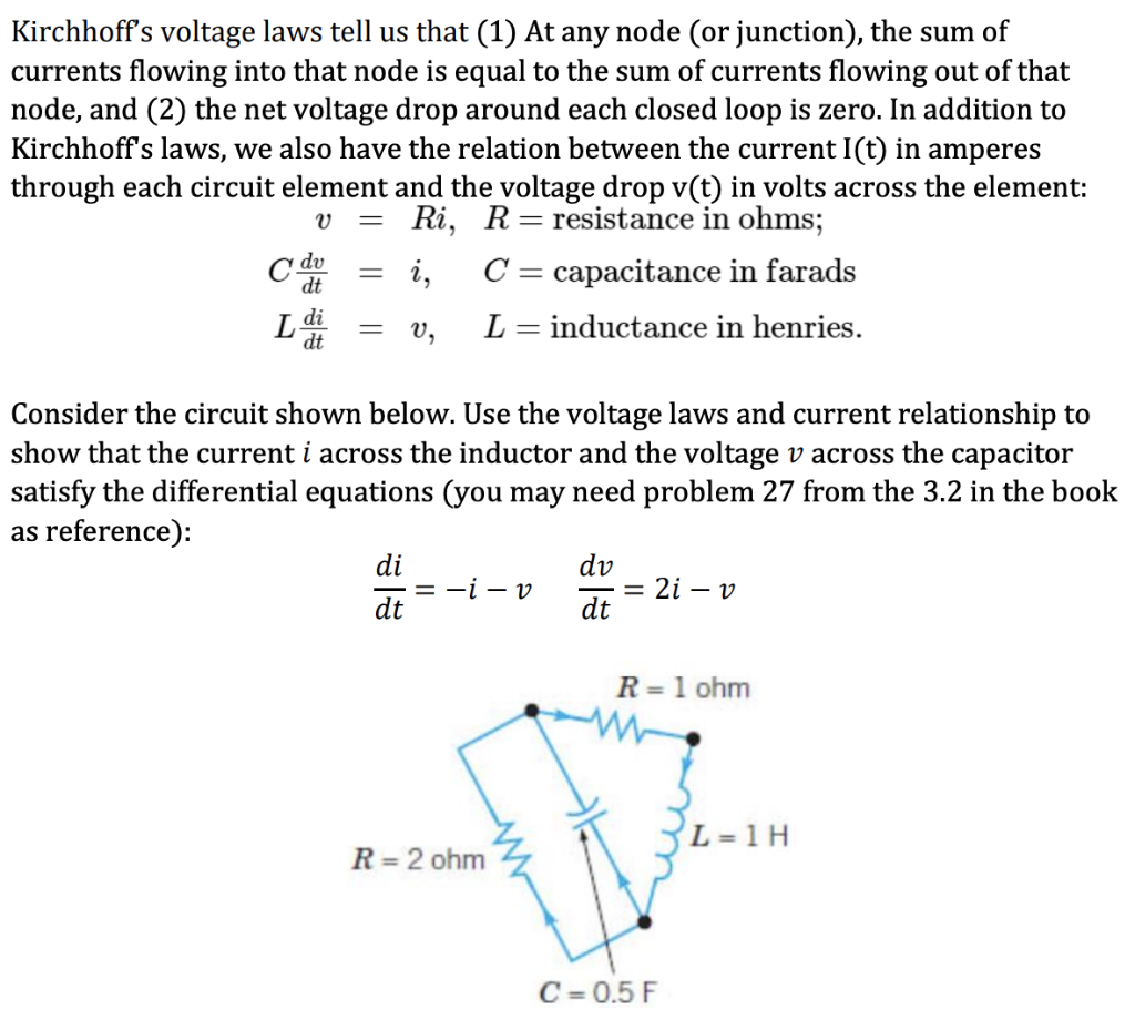 Solved Kirchhoff's Voltage Laws Tell Us That (1) At Any Node 