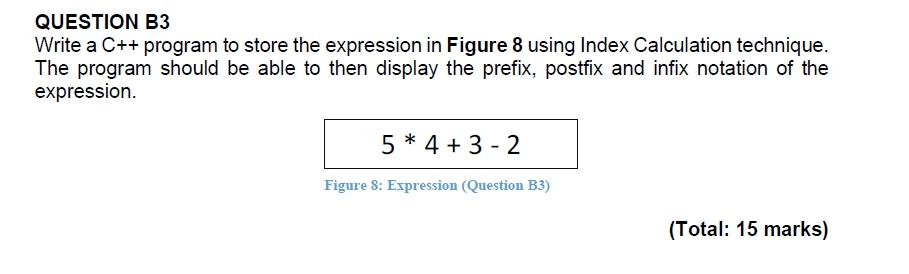 QUESTION B3 Write a C++ program to store the | Chegg.com