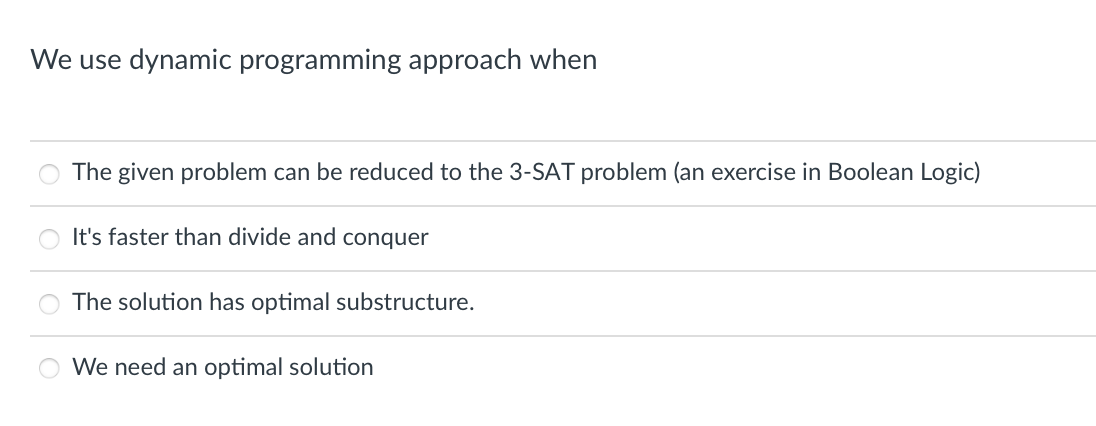 Solved We Use Dynamic Programming Approach When The Given | Chegg.com