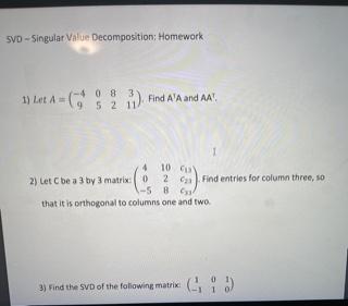 Solved SVD - Singular Value Decomposition: Homework 1) LAS! | Chegg.com