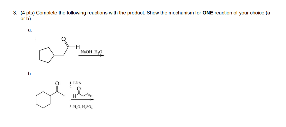 Solved 3. (4 pts) Complete the following reactions with the | Chegg.com