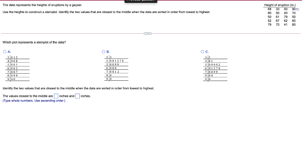 Solved The Data Represents The Heights Of Eruptions By A | Chegg.com