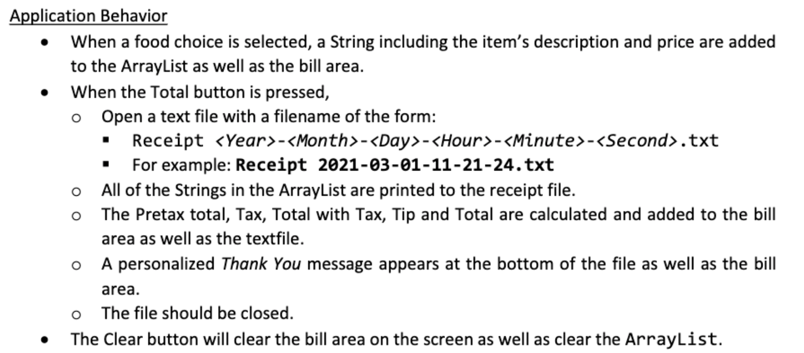 Working on a food app bill in Java. Not sure if I can do this in action listener. Maybe every time a...