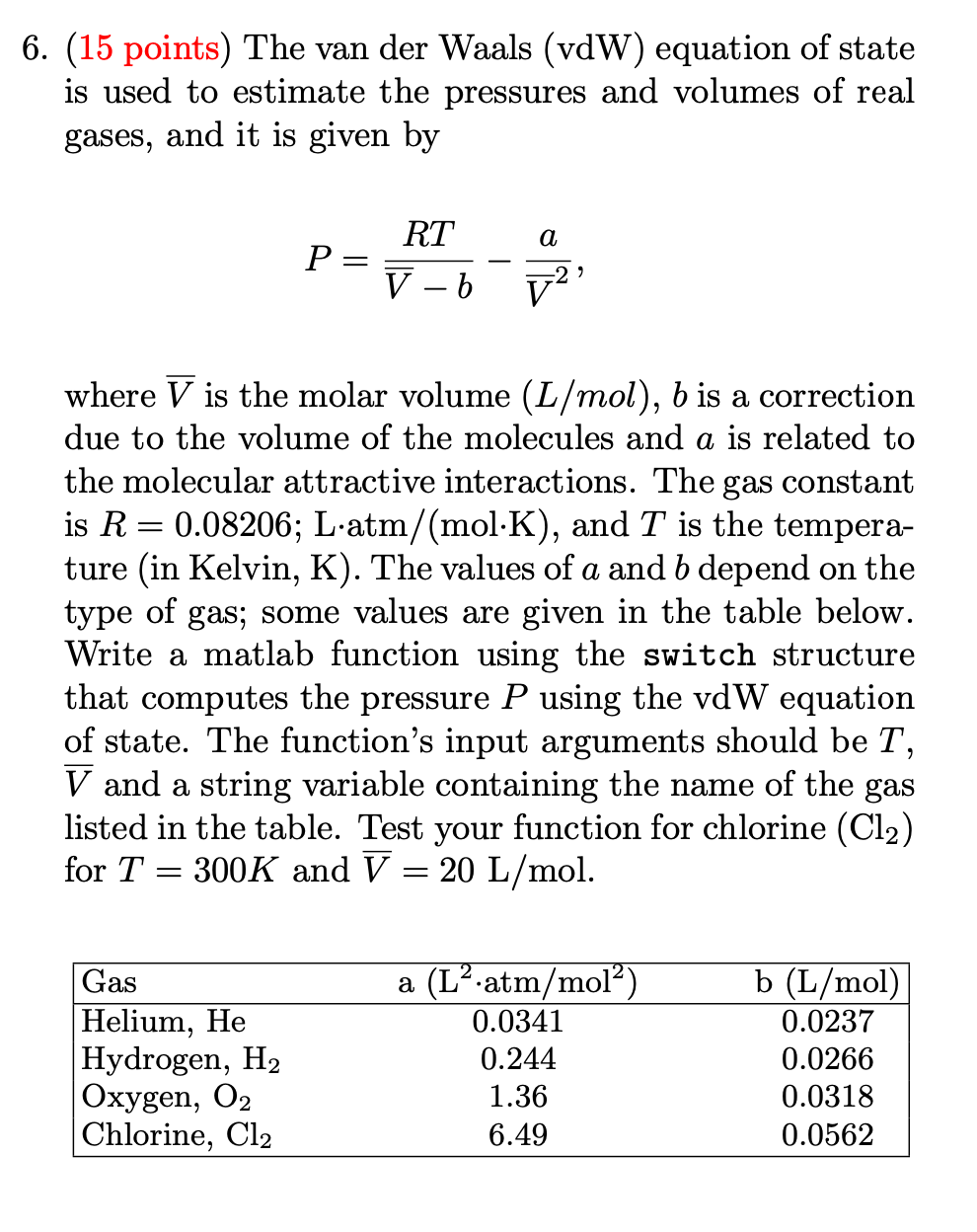 Solved 6. (15 points) The van der Waals (vdW) equation of | Chegg.com