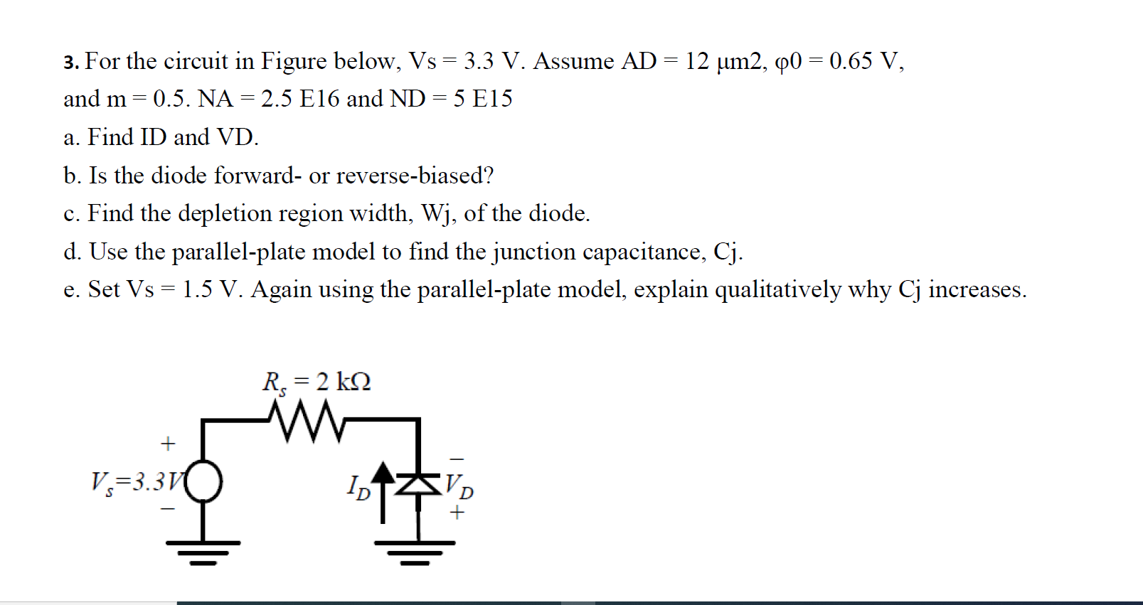 Solved 3. For The Circuit In Figure Below, Vs = 3.3 V. 