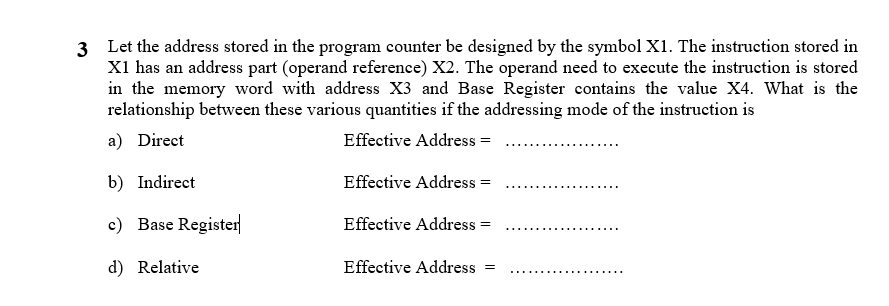 Solved 3 Let the address stored in the program counter be | Chegg.com