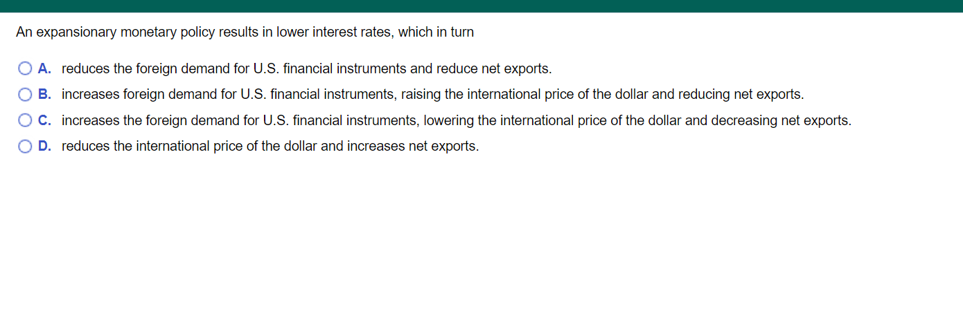 Solved An expansionary monetary policy results in lower | Chegg.com