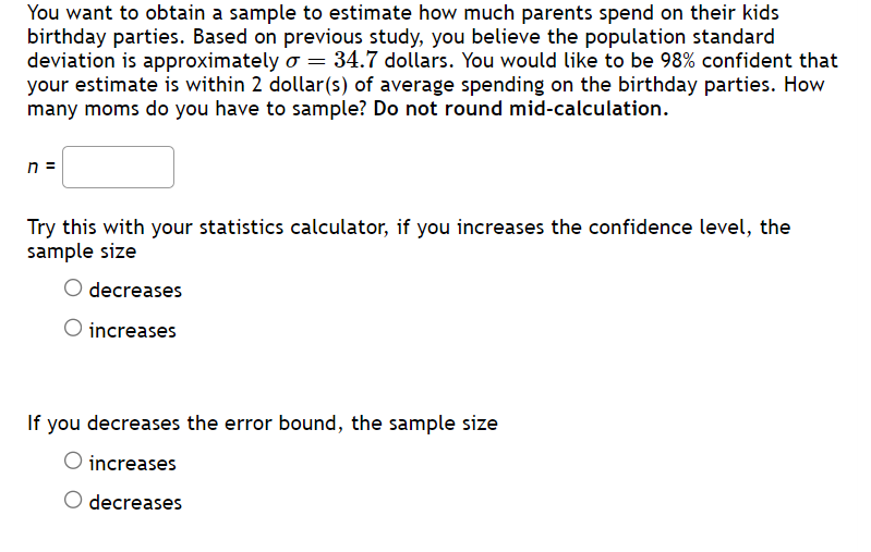 Solved You want to obtain a sample to estimate how much | Chegg.com