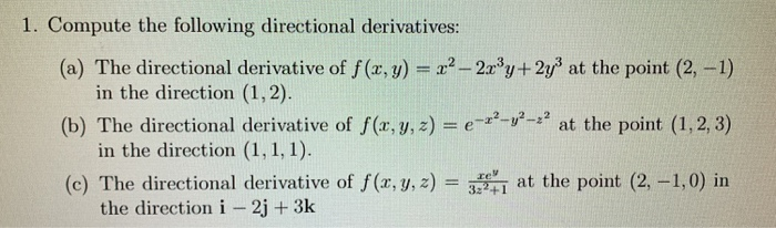 Solved 1 Compute The Following Directional Derivatives A