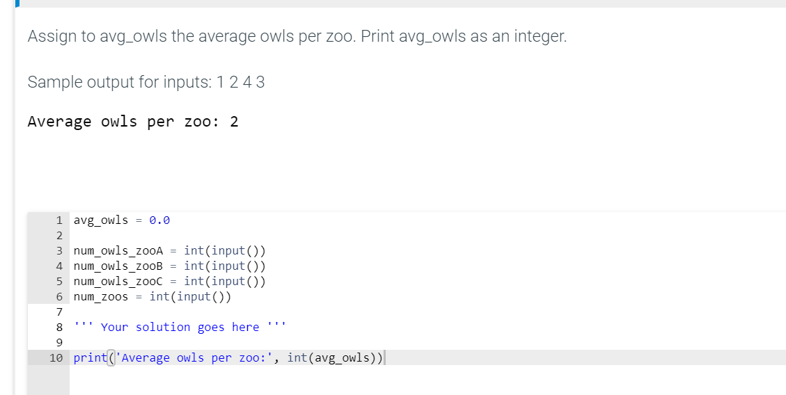 Solved: Assign to avg_owls the average owls per zoo. Print