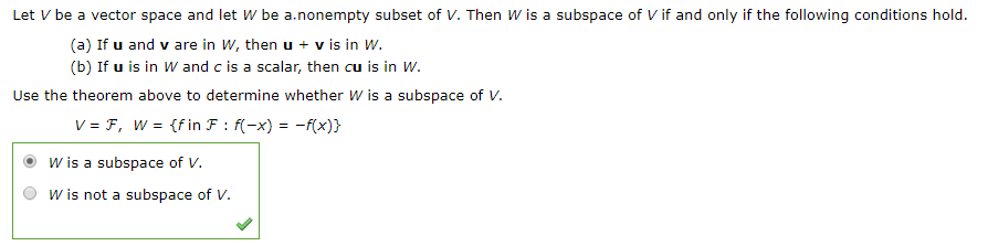 Solved Let V Be A Vector Space And Let W Be A Nonempty Su Chegg Com