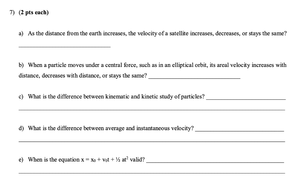 Solved 7) (2 pts each) a) As the distance from the earth | Chegg.com