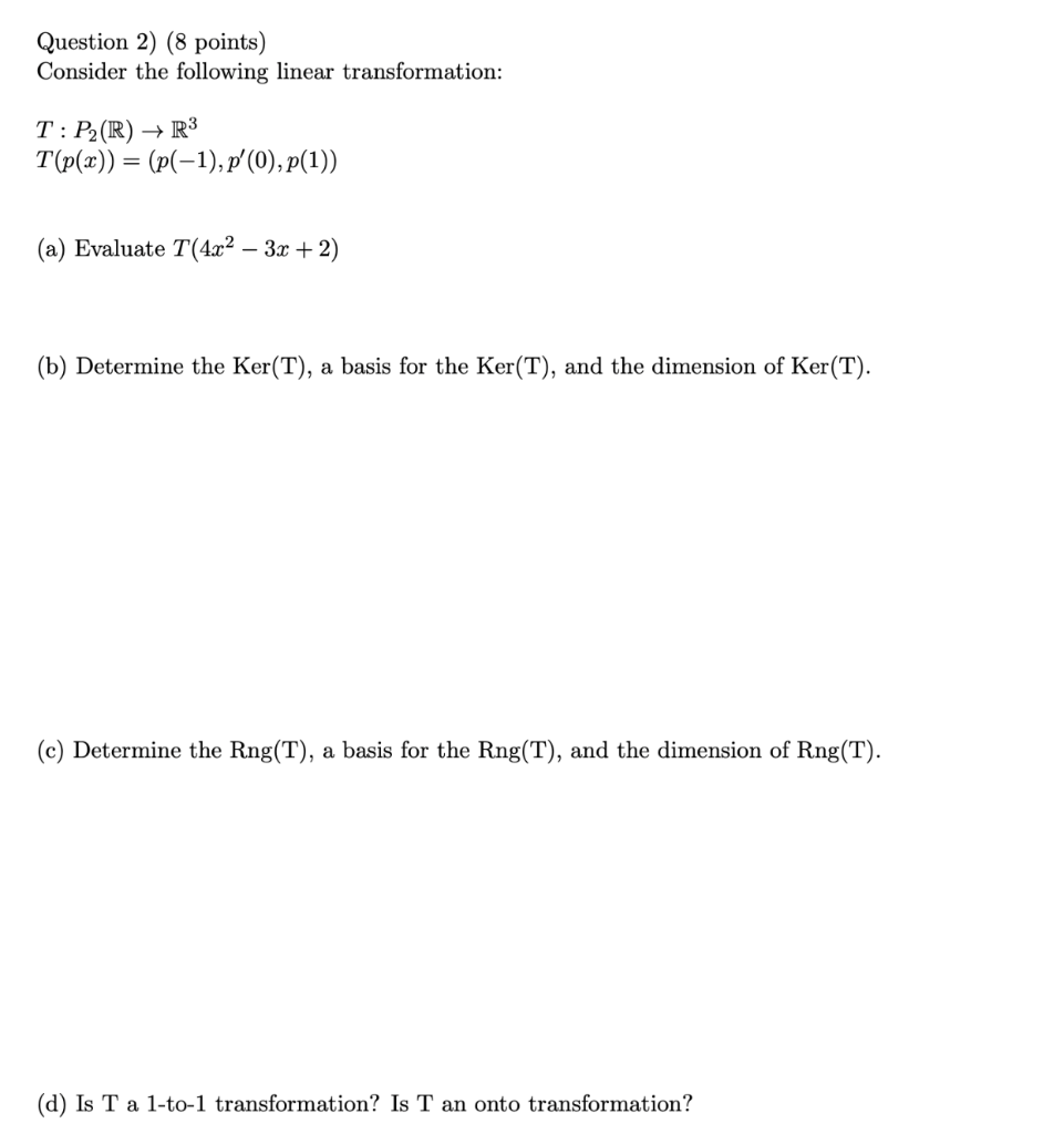 Solved Question 2) (8 points) Consider the following linear | Chegg.com