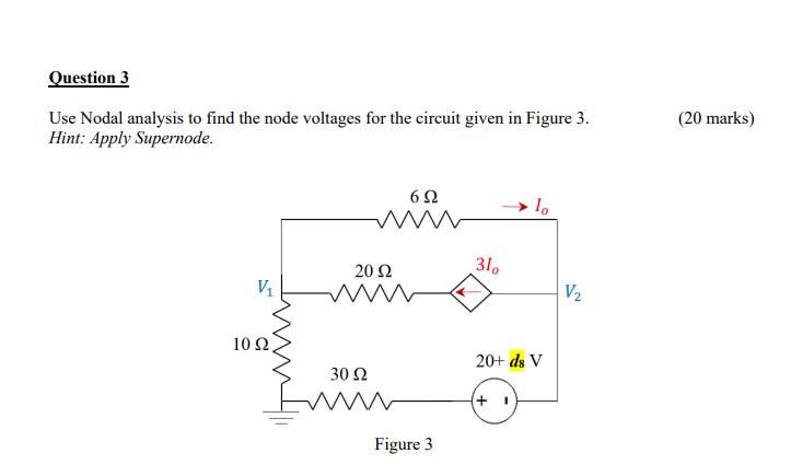 Solved Question 3 Use Nodal analysis to find the node | Chegg.com