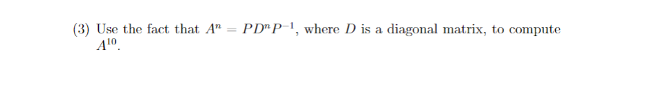 Solved A = (from the previous problem. I am not quite sure | Chegg.com