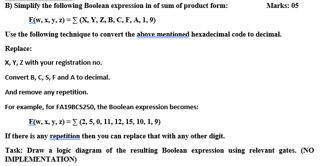 Solved B) Simplify The Following Boolean Expression In Of | Chegg.com