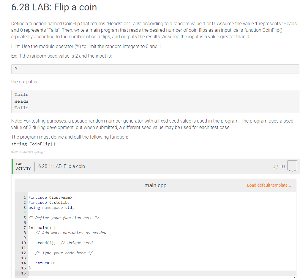 Solved 6.28 LAB: Flip a coin Define a function named Coin | Chegg.com