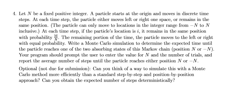 4. Let N be a fixed positive integer. A particle | Chegg.com