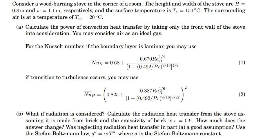 Solved Consider a wood-burning stove in the corner of a | Chegg.com