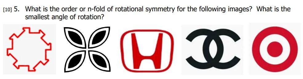 10] 5. What is the order or n-fold of rotational | Chegg.com