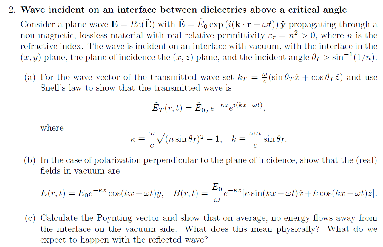2 Wave Incident On An Interface Between Dielectri Chegg Com