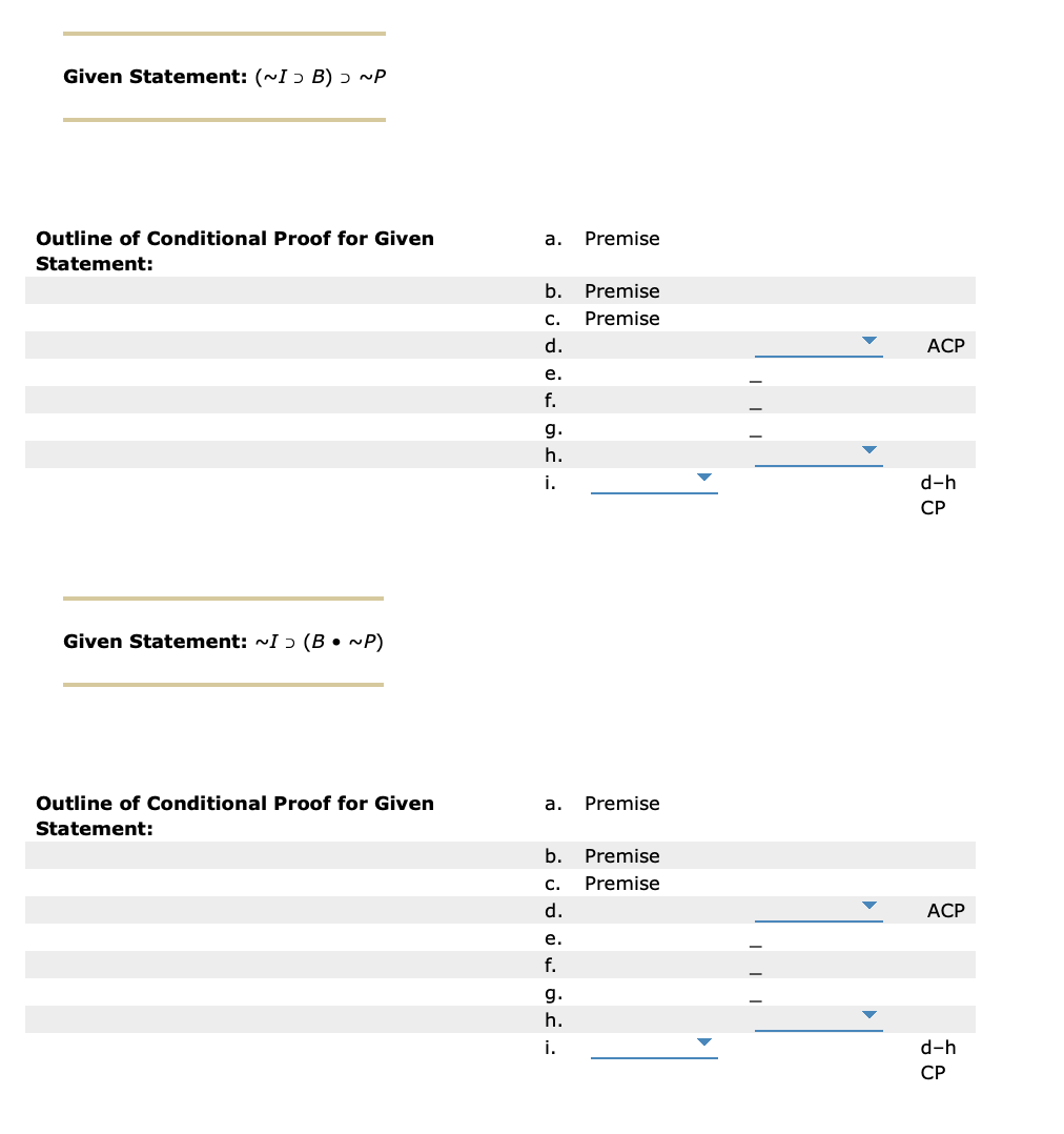 1. The Conditional Proof Method (CP) The Conditional | Chegg.com