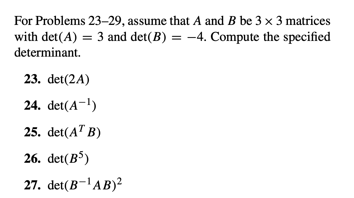 Solved For Problems 23-29, Assume That A And B Be 3×3 | Chegg.com