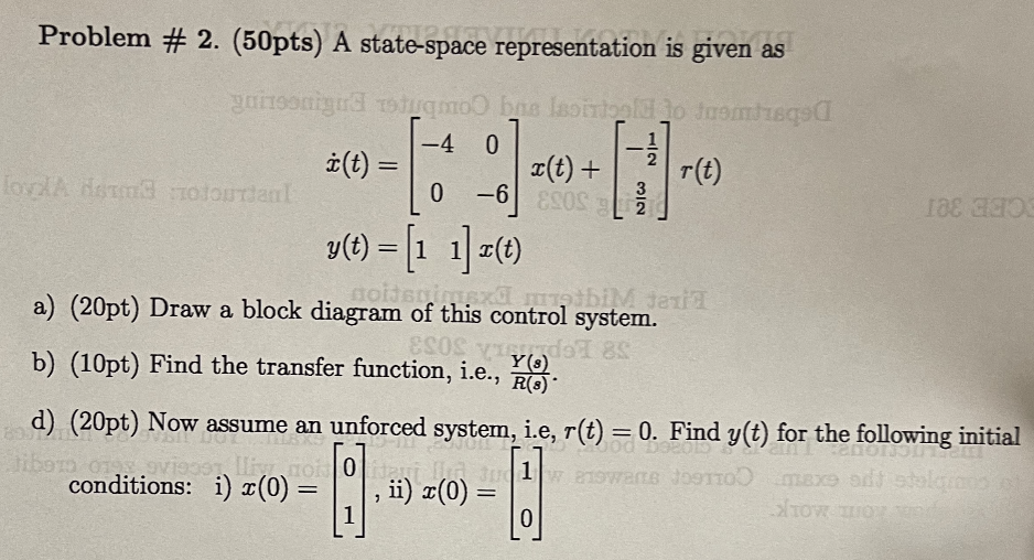 Solved Problem \# 2. (50pts) A state-space representation is | Chegg.com